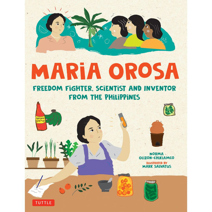 Maria Orosa : Freedom Fighter, Scientist and Inventor from the Philippines