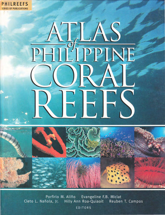Atlas of Philippine Coral Reefs