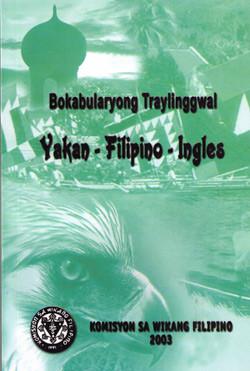 Bokabularyong Traylinggwal:  Yakan-Filipino-Ingles