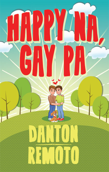 Happy Na, Gay Pa