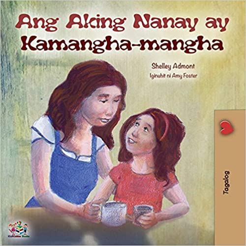 Ang Aking Nanay ay Kamangha Mangha