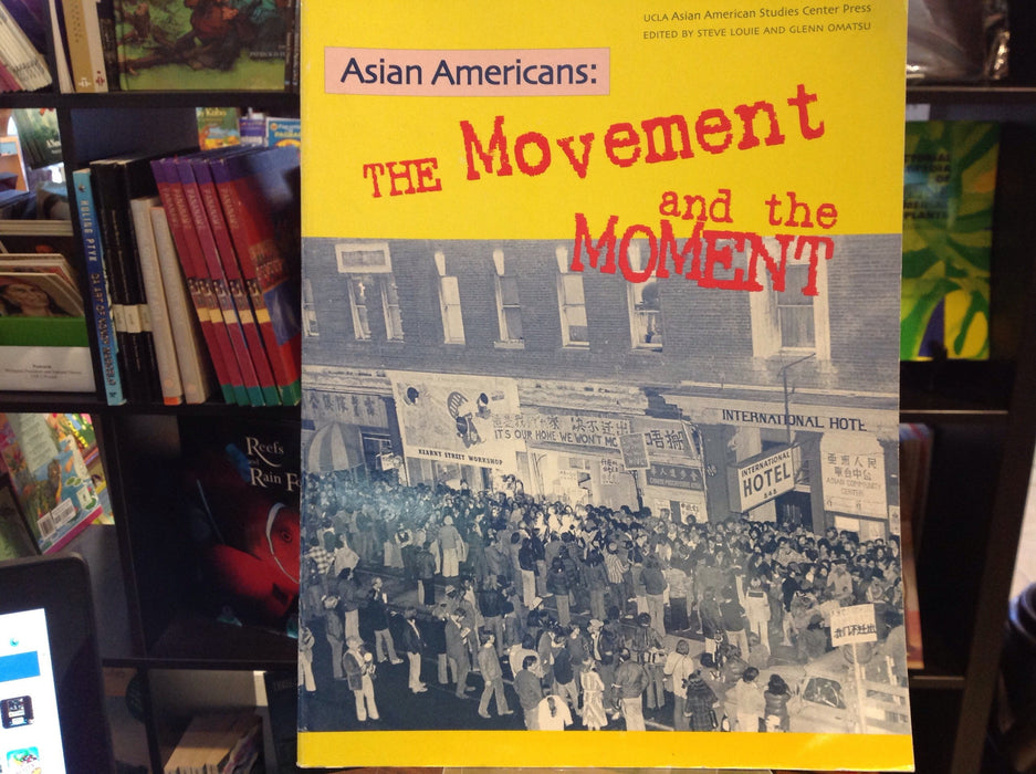 Asian Americans:  The Movement and the Moment