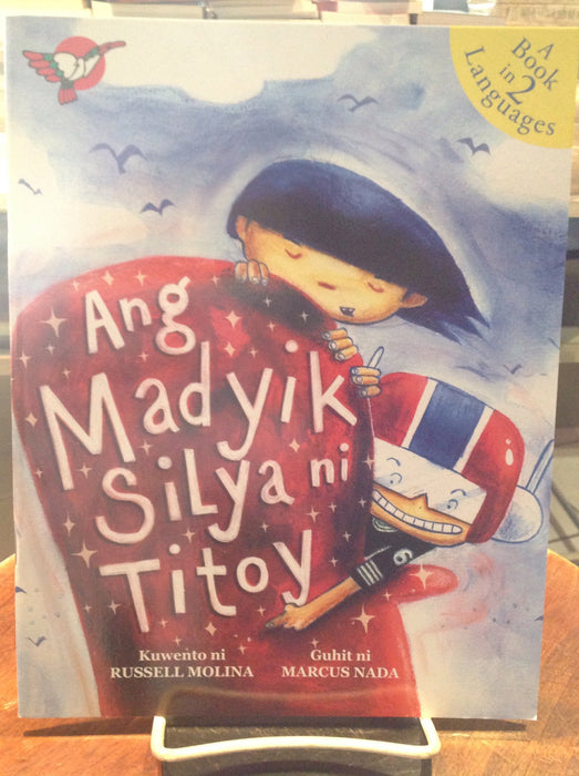Ang Madyik Silya ni Titoy/Titoy's Magical Chair/A Book in 2 Languages