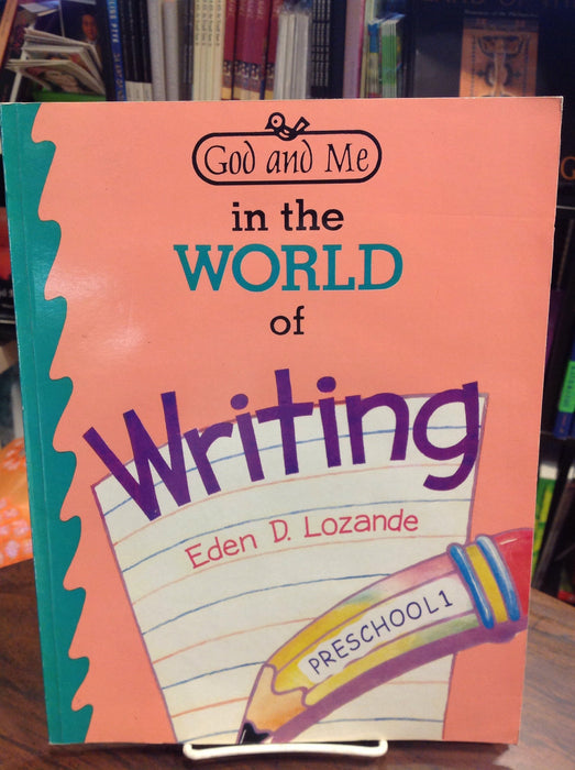 God and Me in the World of Writing - Preschool 1