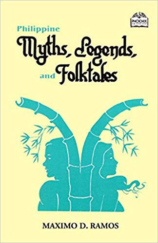 Philippine Myths, Legends, and Folktales