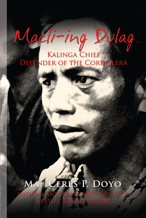 Macli-ing Dulag Kalinga Chief Defender of the Cordillera